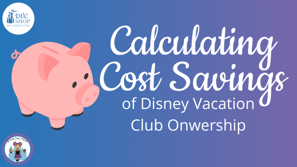 DVC Ownership Cost Savings