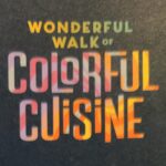 wonderful walk of colorful cuisine