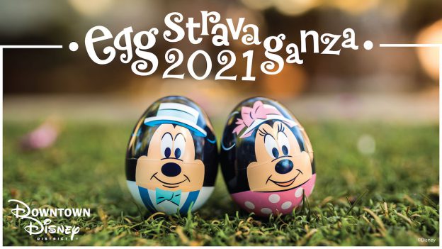 Eggstravaganza 2021 in Downtown Disney