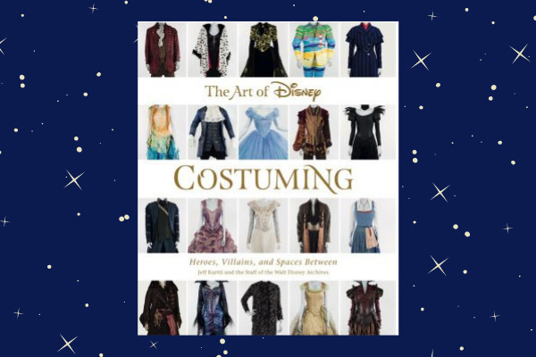 The Art of Disney Costuming 