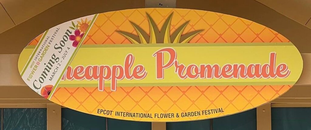 Pineapple Promenade – Near Port of Entry at Epcot