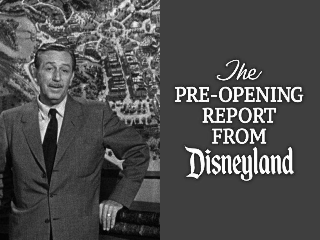 The Pre-Opening Report From Disneyland