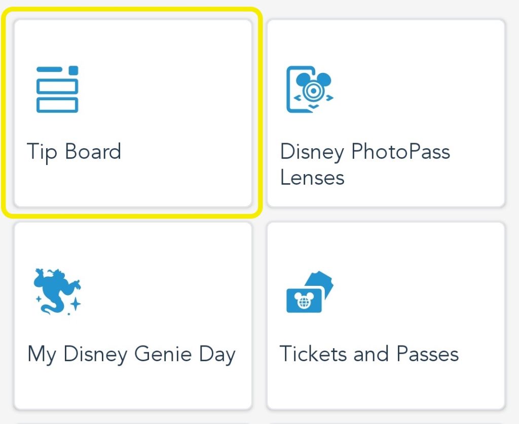 Tip Board - My Disney Experience